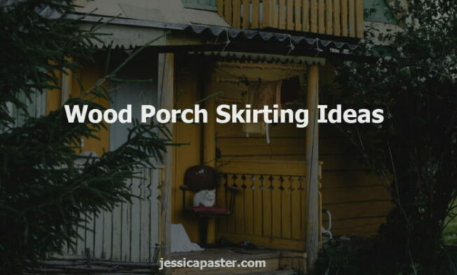 7 Best Materials for Wood Porch Skirting Ideas img